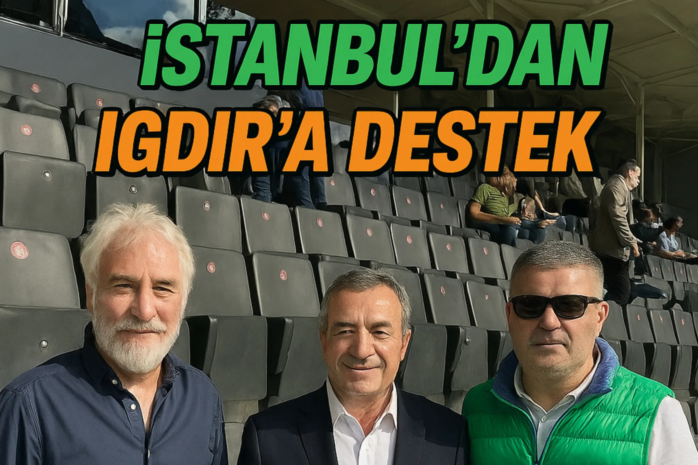 İstanbul’dan Iğdır’a Destek: İş İnsanı Memet Yüce, Iğdır FK Maçında