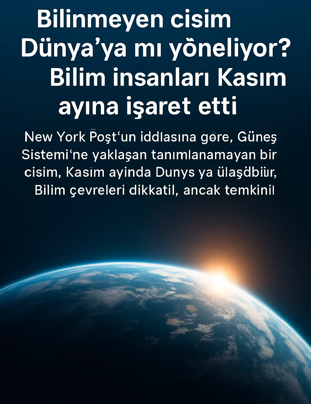 Kasım’da Uzaylı Saldırısı Mı?