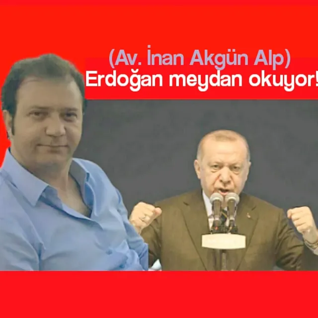 Erdoğan meydan okuyor!