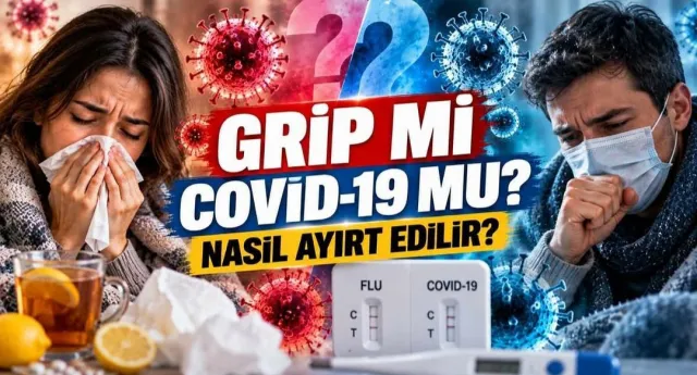 GRİP Mİ, COVID-19 MU, RSV Mİ? BELİRTİLER BENZER, RİSKLER FARKLI! UZMANLARDAN ÖNEMLİ UYARI