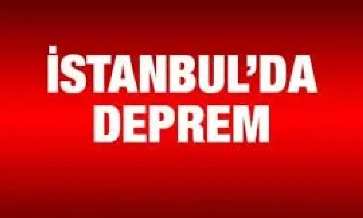 İstanbul'da deprem