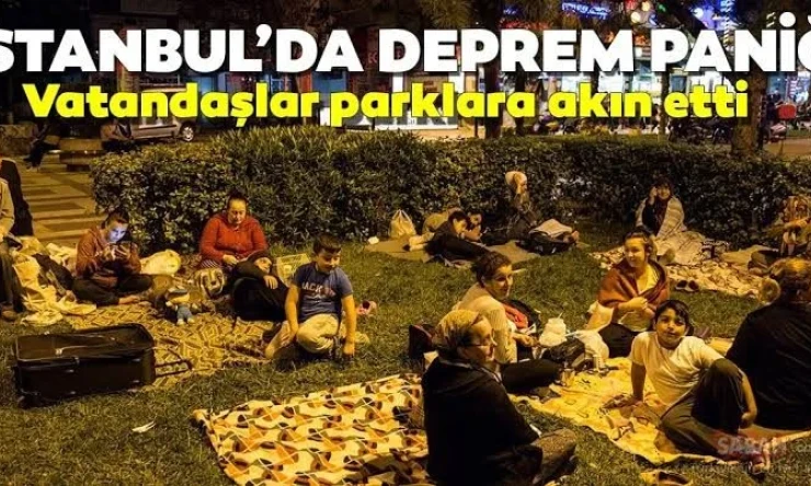İstanbul depremin'den sonra kimse evine giremedi