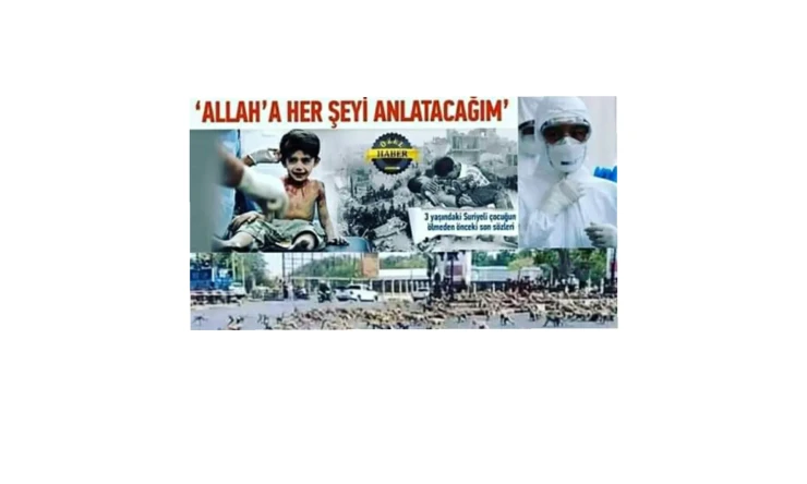 YALAN MI? Bir süriyeli Çocuk Allah’a herşey Anlatacağım dedikten sonra