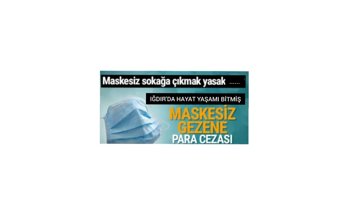 Maskesiz Dolaşana Ceza Kesilecek