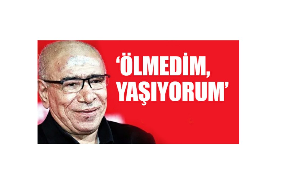 'Ölüm' haberleri çıkan İlyas