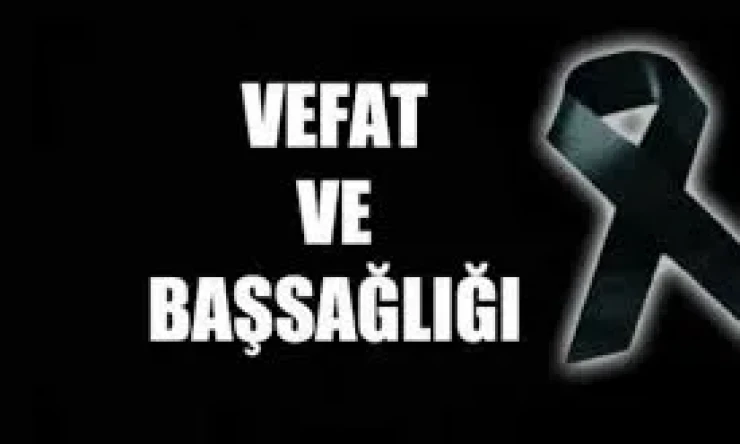 Başkan Ali Kemal Ayaz'ın Teyzesi Laçin Zor Vefat Etti