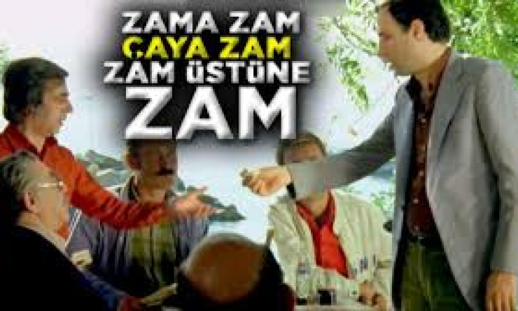 Ülkedeki Zam ve Hayat Pahalılığı